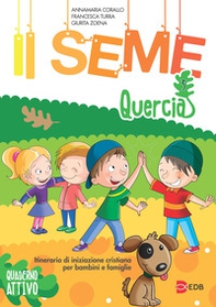 Il seme. Itinerario di iniziazione cristiana per bambini e famiglie - Vol. 3 - Librerie.coop