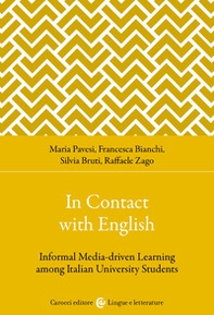 In contact with English. Informal media-driven learning among italian university students - Librerie.coop In contact with English. Informal media-driven learning among italian university students - Librerie.coop