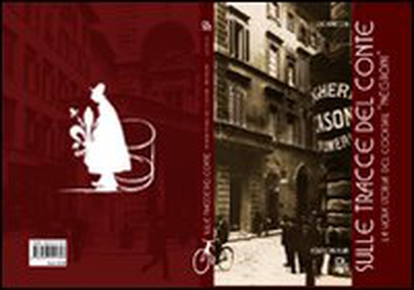 Sulle tracce del conte. La vera storia del cocktail «Negroni» - Librerie.coop Sulle tracce del conte. La vera storia del cocktail «Negroni» - Librerie.coop
