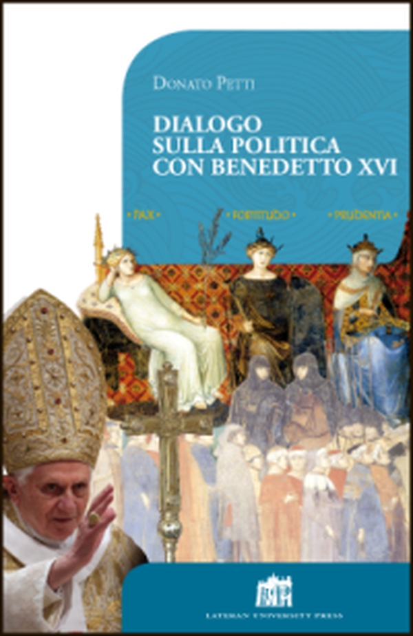 Dialogo sulla politica con papa Benedetto XVI - Librerie.coop Dialogo sulla politica con papa Benedetto XVI - Librerie.coop