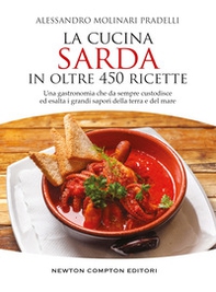 La cucina sarda in oltre 450 ricette - Librerie.coop La cucina sarda in oltre 450 ricette - Librerie.coop