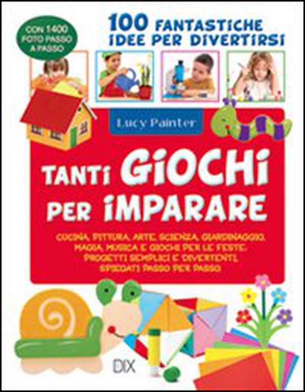 Tanti giochi per imparare - Librerie.coop Tanti giochi per imparare - Librerie.coop