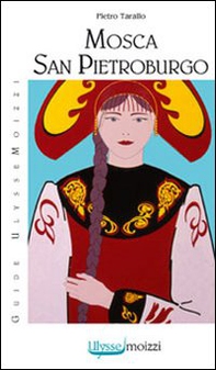 Mosca. San Pietroburgo - Librerie.coop