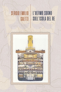 L'ultimo sogno sull'Isola del Re - Librerie.coop