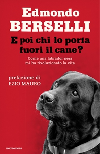 E poi chi lo porta fuori il cane? - Librerie.coop