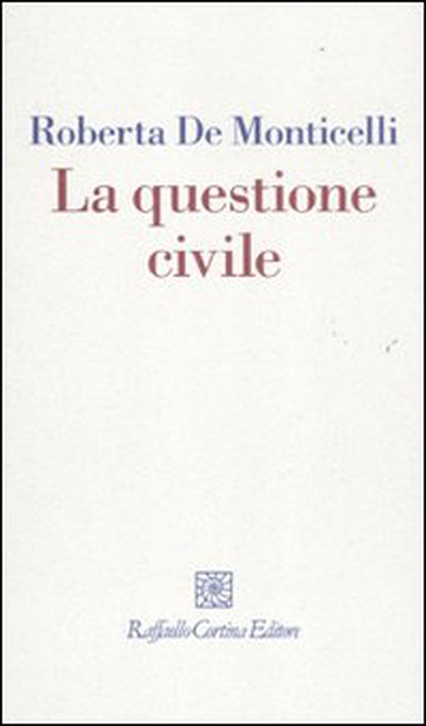 La questione civile - Librerie.coop La questione civile - Librerie.coop