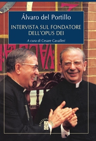 Intervista sul fondatore dell'Opus Dei  - Librerie.coop