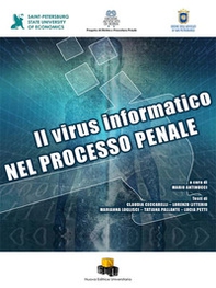 Il virus informatico nel processo penale - Librerie.coop Il virus informatico nel processo penale - Librerie.coop
