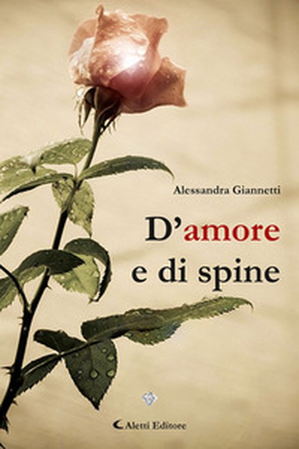 D'amore e di spine - Librerie.coop D'amore e di spine - Librerie.coop