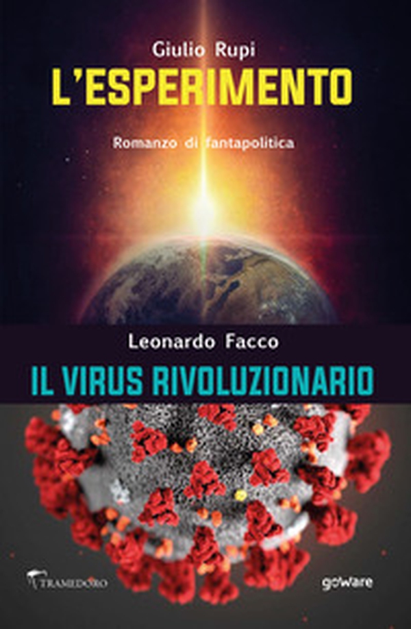 L'esperimento. Il virus rivoluzionario - Librerie.coop L'esperimento. Il virus rivoluzionario - Librerie.coop