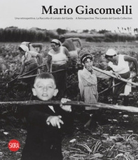 Mario Giacomelli. Una retrospettiva. La raccolta di Lonato del Garda. Ediz. italiana e inglese - Librerie.coop