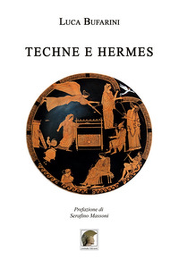 Techne e Hermes - Librerie.coop Techne e Hermes - Librerie.coop