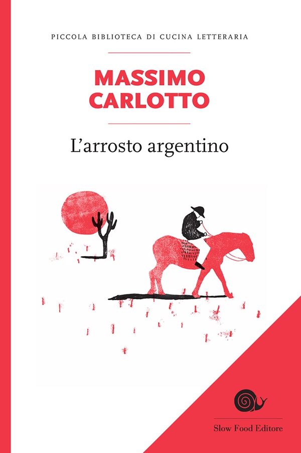 L'arrosto argentino - Librerie.coop L'arrosto argentino - Librerie.coop