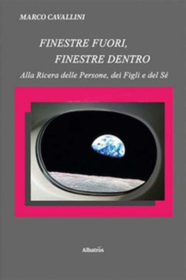 Finestre fuori, finestre dentro - Librerie.coop Finestre fuori, finestre dentro - Librerie.coop
