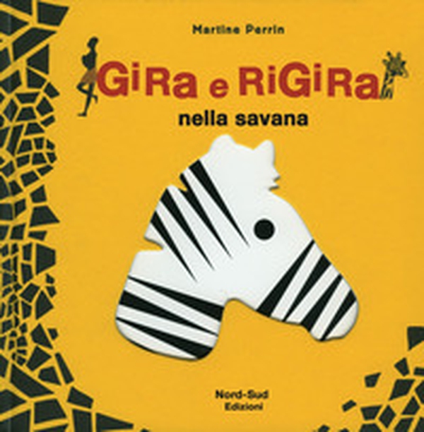 Gira e rigira nella savana - Librerie.coop Gira e rigira nella savana - Librerie.coop