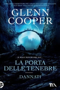 La porta delle tenebre. Dannati - Librerie.coop