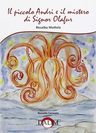 Il piccolo Andri e il mistero di signor Olafur - Librerie.coop Il piccolo Andri e il mistero di signor Olafur - Librerie.coop
