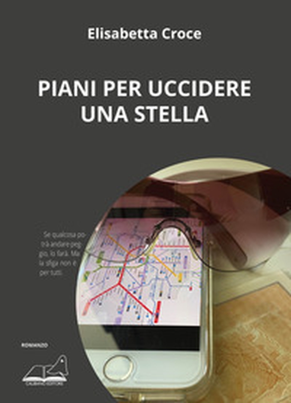 Piani per uccidere una stella - Librerie.coop Piani per uccidere una stella - Librerie.coop