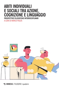 Abiti individuali e sociali tra azione, cognizione e linguaggio - Librerie.coop