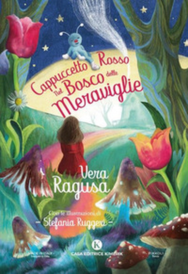 Cappuccetto Rosso nel Bosco delle meraviglie - Librerie.coop Cappuccetto Rosso nel Bosco delle meraviglie - Librerie.coop