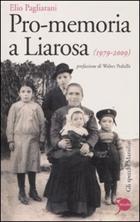 Pro-memoria a Liarosa (1979-2009) - Librerie.coop