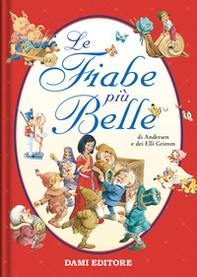 Le fiabe più belle - Librerie.coop Le fiabe più belle - Librerie.coop