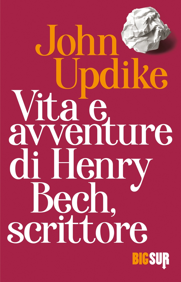 Vita e avventure di Henry Bech, scrittore - Librerie.coop Vita e avventure di Henry Bech, scrittore - Librerie.coop