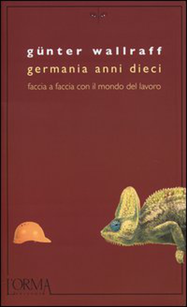 Germania anni dieci. Faccia a faccia con il mondo del lavoro - Librerie.coop Germania anni dieci. Faccia a faccia con il mondo del lavoro - Librerie.coop