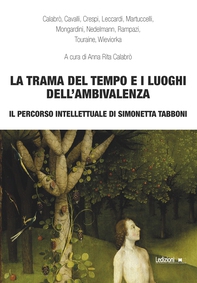 La trama del tempo e i luoghi dell'ambivalenza - Librerie.coop