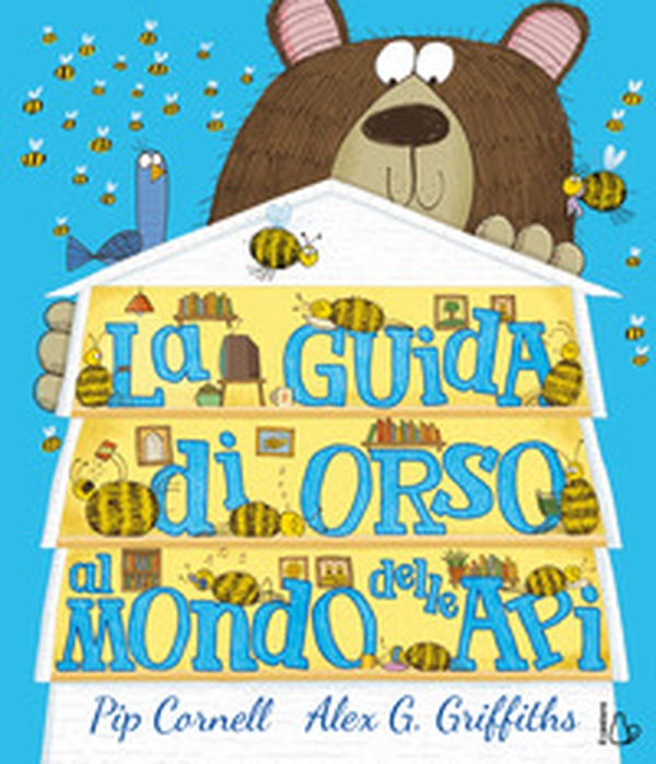 La guida di orso al mondo delle api - Librerie.coop La guida di orso al mondo delle api - Librerie.coop