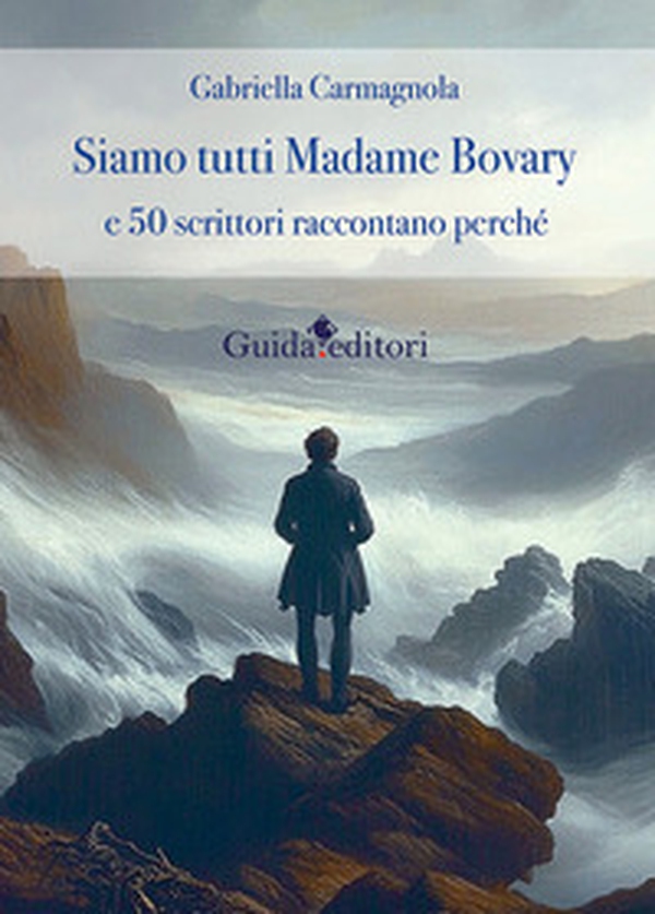 Siamo tutti Madame Bovary e 50 scrittori raccontano perchè - Librerie.coop Siamo tutti Madame Bovary e 50 scrittori raccontano perchè - Librerie.coop