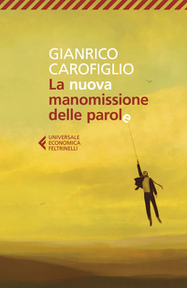 La nuova manomissione delle parole - Librerie.coop La nuova manomissione delle parole - Librerie.coop