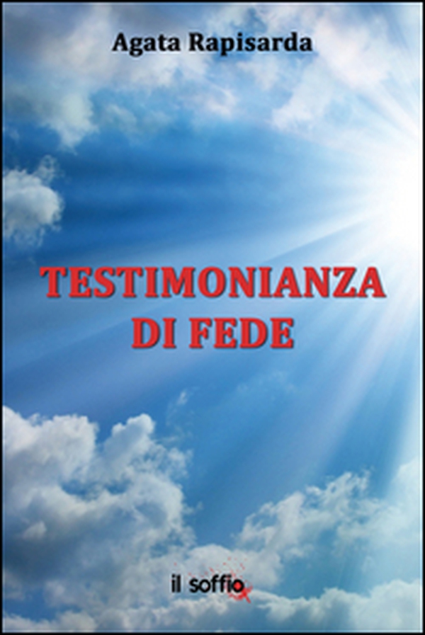 Testimonianza di fede - Librerie.coop Testimonianza di fede - Librerie.coop