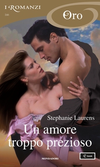 Un amore troppo prezioso (I Romanzi Oro) - Librerie.coop