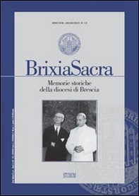 Brixia Sacra (2012) vol. 1-2. Memorie storiche della diocesi di Brescia - Librerie.coop