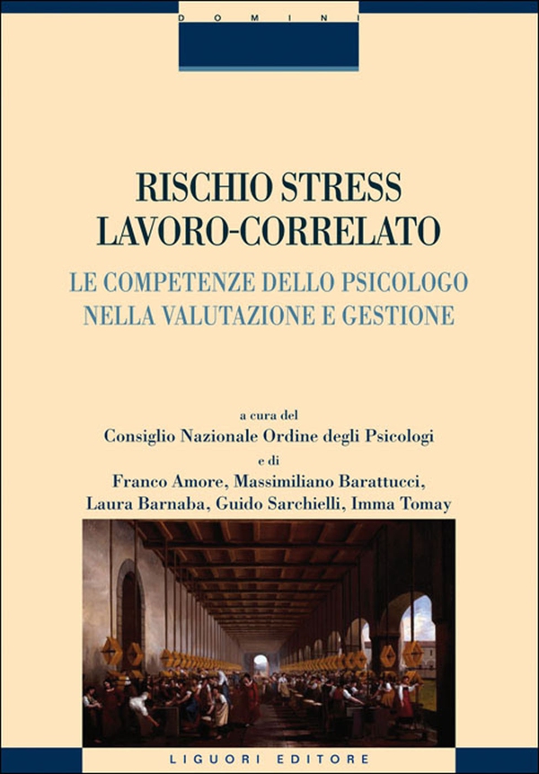 Rischio stress lavoro-correlato - Librerie.coop Rischio stress lavoro-correlato - Librerie.coop