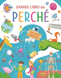 Grande libro dei perché - Librerie.coop