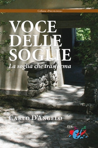 Voce delle soglie. La soglia che trasforma - Librerie.coop