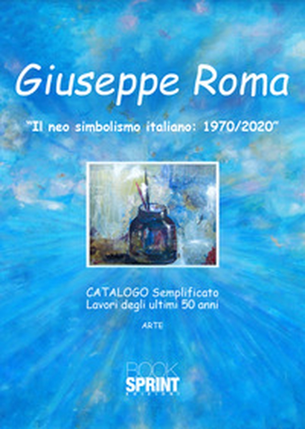 «Il neo simbolismo italiano: 1970/2020» - Librerie.coop «Il neo simbolismo italiano: 1970/2020» - Librerie.coop