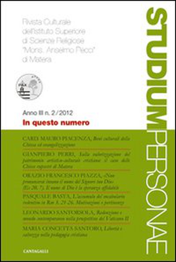 Studium personae. Rivista culturale dell'Istituto superiore di scienze religiose Mons. A. Pecci di Matera - Vol. 2 - Librerie.coop Studium personae. Rivista culturale dell'Istituto superiore di scienze religiose Mons. A. Pecci di Matera - Vol. 2 - Librerie.coop