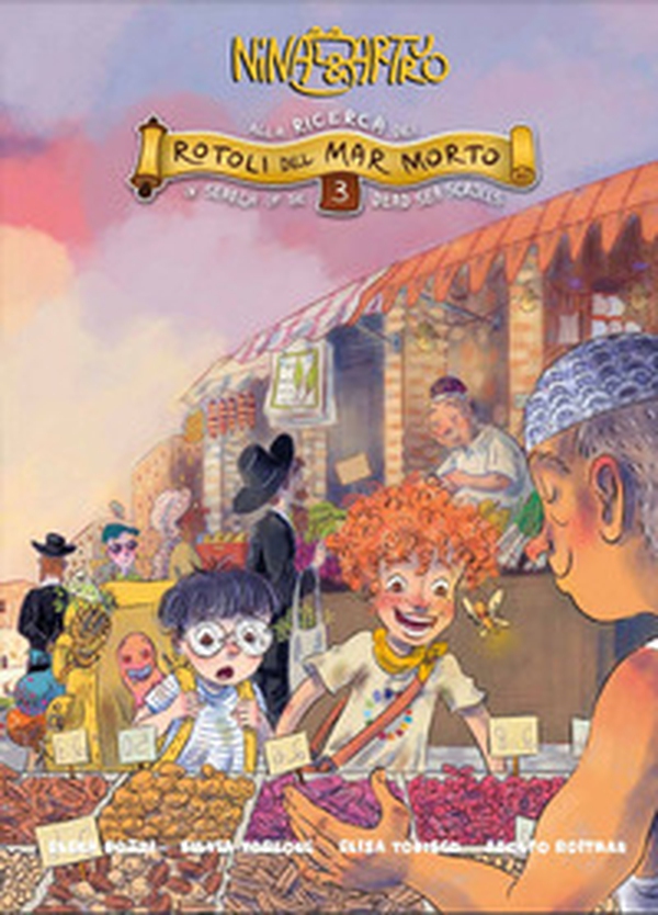 Nina & Arturo alla ricerca dei Rotoli del Mar Morto. Ediz. italiana e inglese - Vol. 3 - Librerie.coop Nina & Arturo alla ricerca dei Rotoli del Mar Morto. Ediz. italiana e inglese - Vol. 3 - Librerie.coop