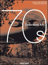 Decorative art 70's. Ediz. italiana, spagnola e portoghese - Librerie.coop