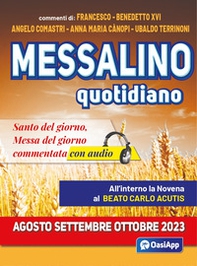 Messalino quotidiano (agosto-settembre-ottobre 2023) - Librerie.coop Messalino quotidiano (agosto-settembre-ottobre 2023) - Librerie.coop