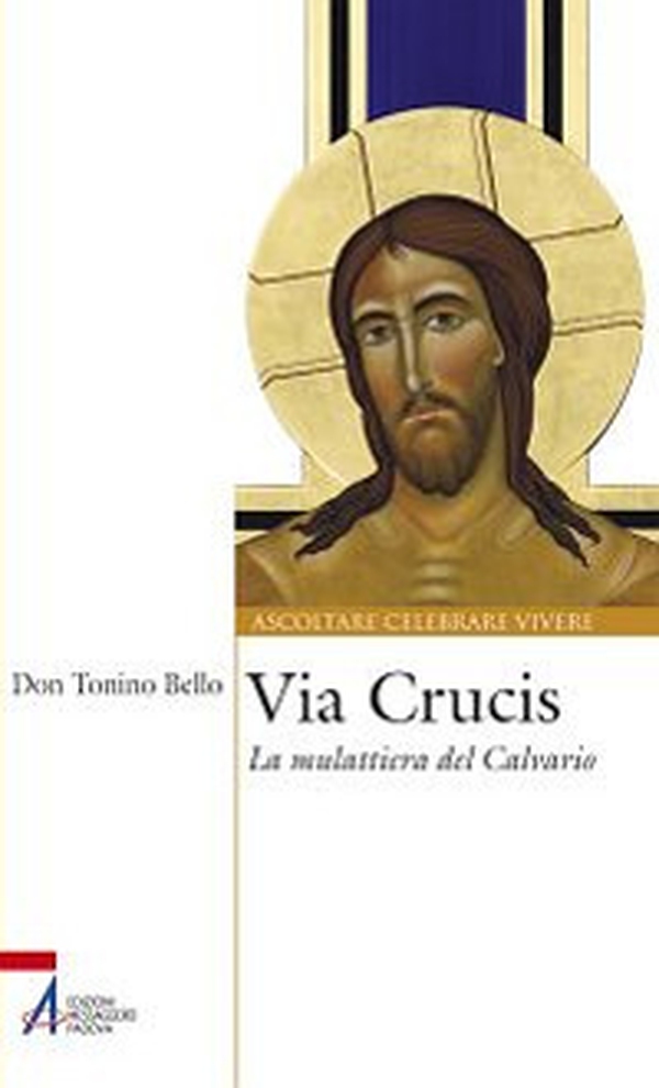 Via Crucis. La mulattiera del calvario - Librerie.coop Via Crucis. La mulattiera del calvario - Librerie.coop