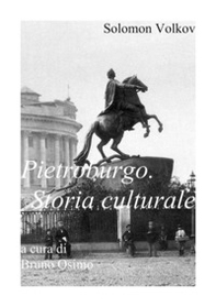 Pietroburgo. Storia culturale - Librerie.coop