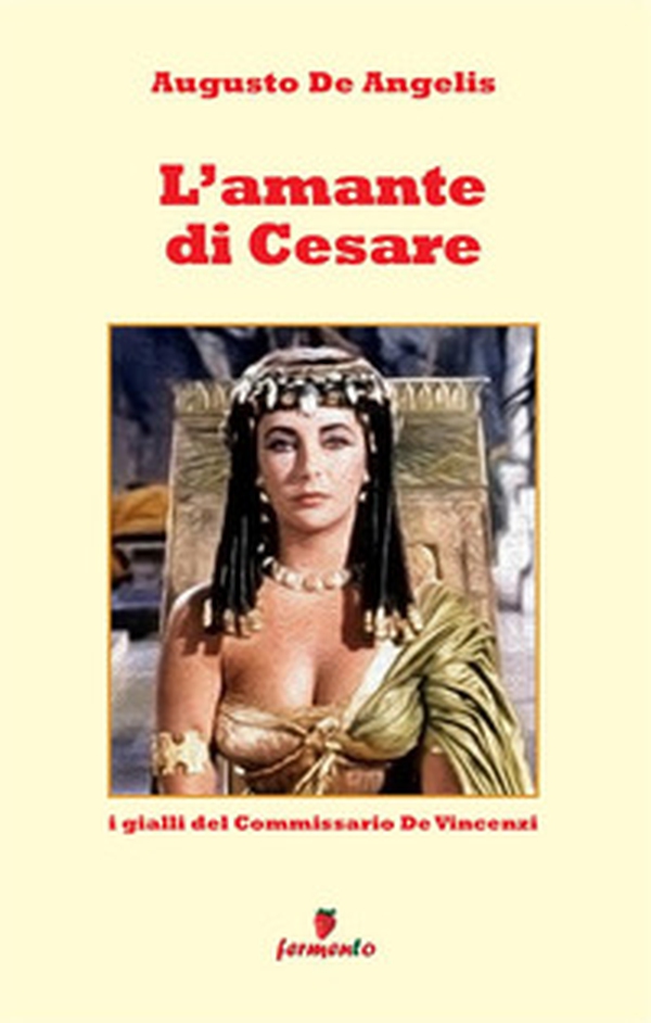 L'amante di Cesare. I gialli del commissario De Vincenzi - Librerie.coop