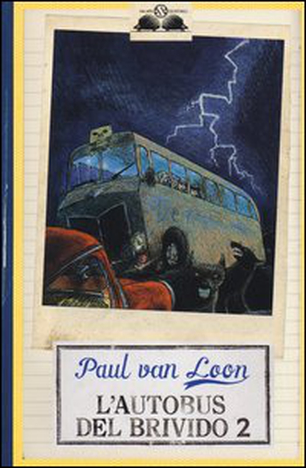 L'autobus del brivido - Vol. 2 - Librerie.coop L'autobus del brivido - Vol. 2 - Librerie.coop