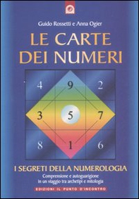 Le carte dei numeri. I segreti della numerologia - Librerie.coop