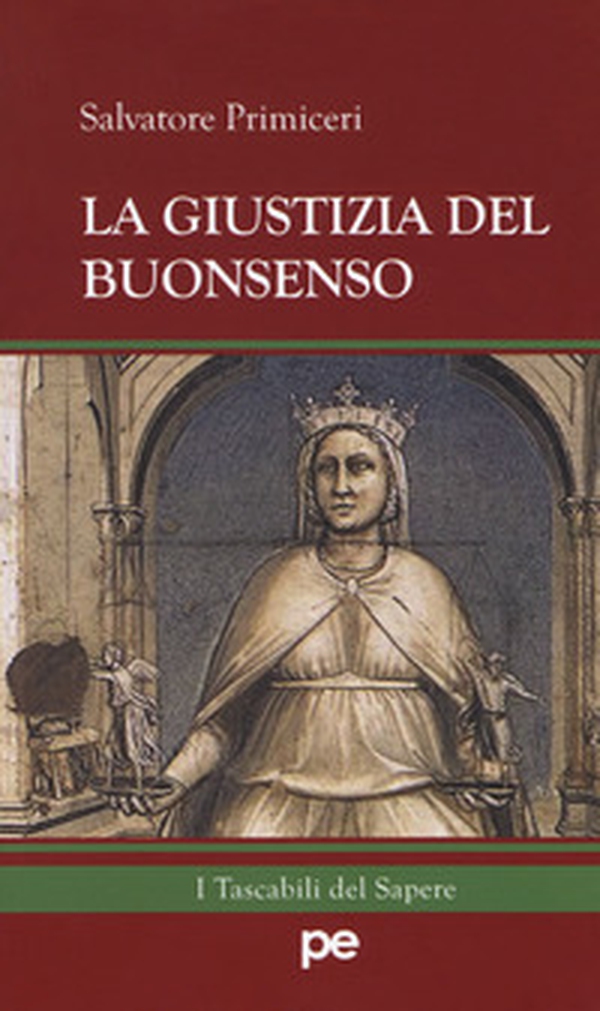 La giustizia del buonsenso - Librerie.coop La giustizia del buonsenso - Librerie.coop