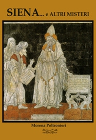 Siena... e altri misteri - Librerie.coop